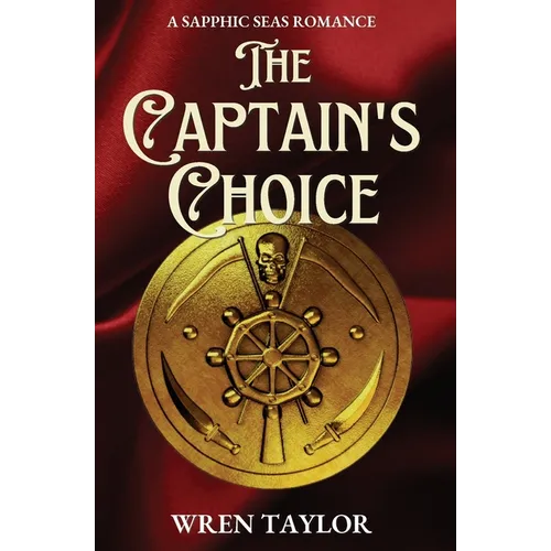 The Captain's Choice: A Sapphic Seas Romance