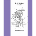 Knight: A Coloring Book