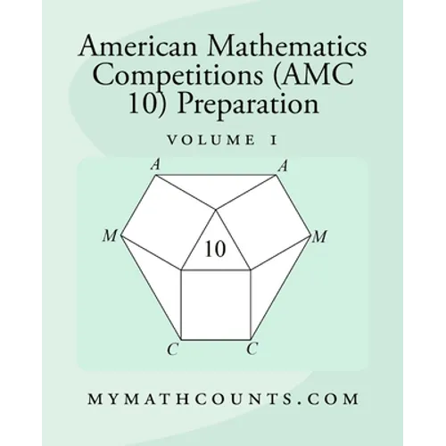 American Mathematics Competitions (AMC 10) Preparation (Volume 1)
