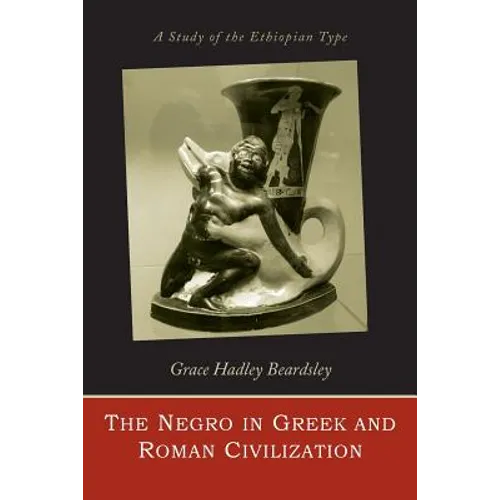 The Negro in Greek and Roman civilization