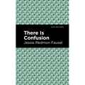 There Is Confusion