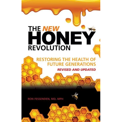 The New Honey Revolution