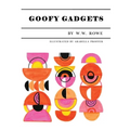 Goofy Gadgets