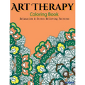 Art Therapy Coloring Book: Art Therapy Coloring Books for Adults: Stress Relieving Patterns