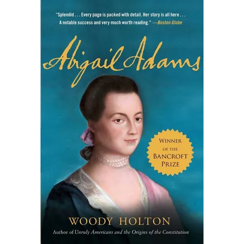 Abigail Adams: A Life