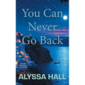 You Can Never Go Back