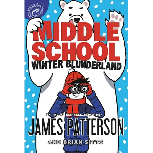 Middle School: Winter Blunderland