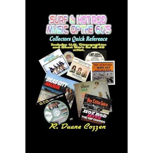 Surf & Hot Rod Music of the 60's: Collectors Quick Reference