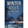 Winter Kills: Death Lurks in Paradise