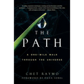 The Path: A One-Mile Walk Through the Universe