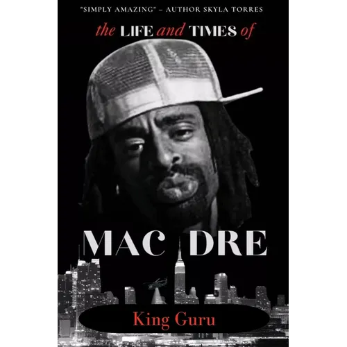 Mac Dre: Life and times