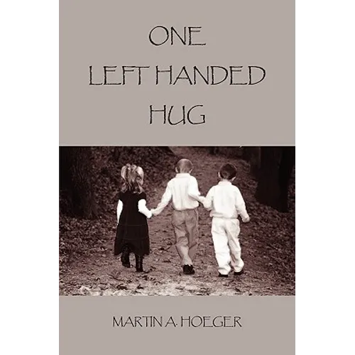 One Left Handed Hug