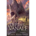 Depths of Vanalf: Grimnir Chronicles 1