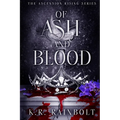Of Ash and Blood