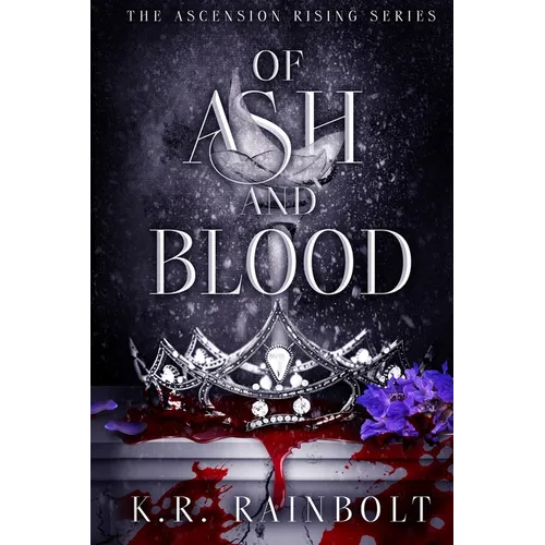 Of Ash and Blood