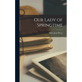 Our Lady of Springtime