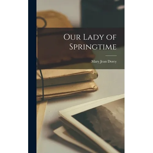 Our Lady of Springtime