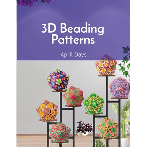 3D Beading Patterns: 20-faced Ball Projects