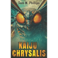 Kaiju Chrysalis
