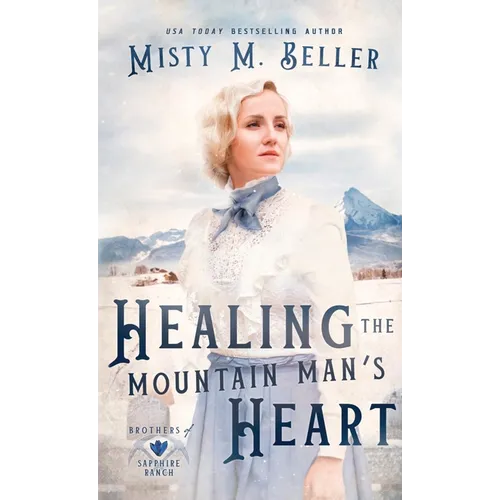 Healing the Mountain Man's Heart