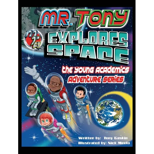 Mr. Tony Explores Space