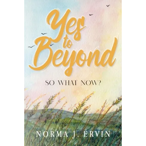 Yes to Beyond: So What Now?
