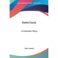 Santa Lucia: A Common Story