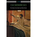 The Death of Ivan Ilyich and Other Stories