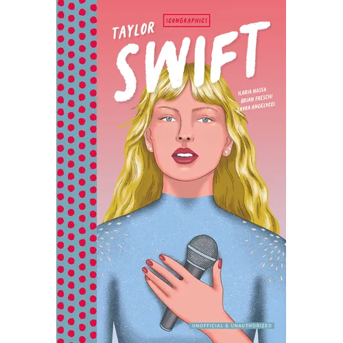 Icongraphics - Taylor Swift: The Graphic Novel