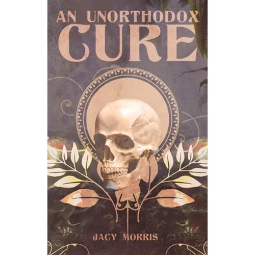 An Unorthodox Cure