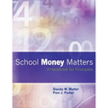 School Money Matters: A Handbook for Principals