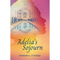 Adelia's Sojourn