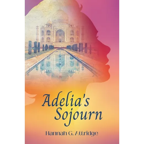 Adelia's Sojourn