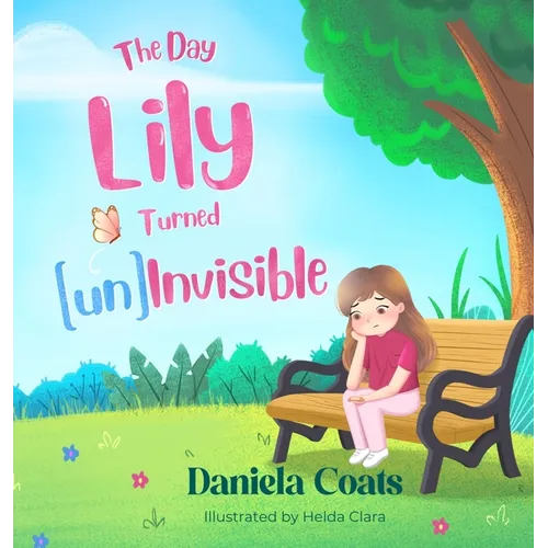 The Day Lily Turned (un)Invisible