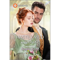 Hastily Wed to the Duke