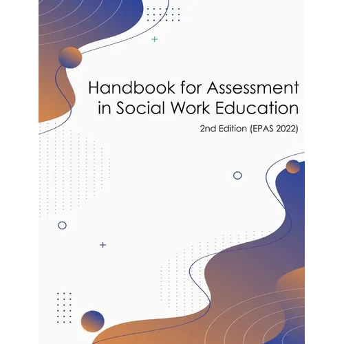 Handbook for Assessment in Social Work Education (v. 2022 EPAS)
