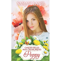 Poppy (Garden Belles Mail-Order Brides Book 7)