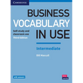 Business Vocabulary in Use: Intermediate Book with Answers: Self-Study and Classroom Use