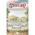 Shelby: The adventures of a little mouse in the country