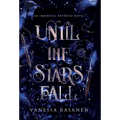 Until the Stars Fall