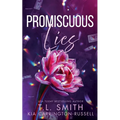 Promiscuous Lies