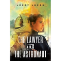 The Lawyer and the Astronaut