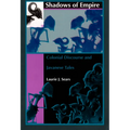 Shadows of Empire: Colonial Discourse and Javanese Tales