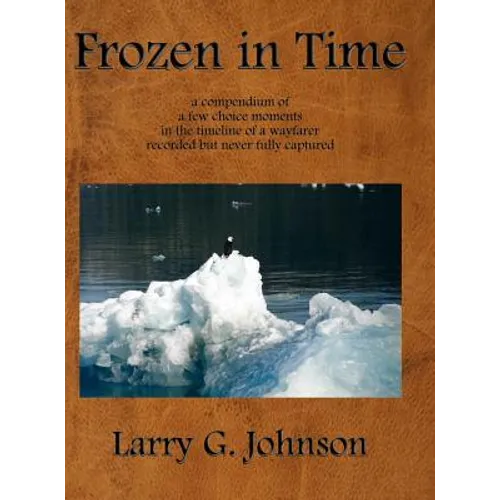 Frozen in Time