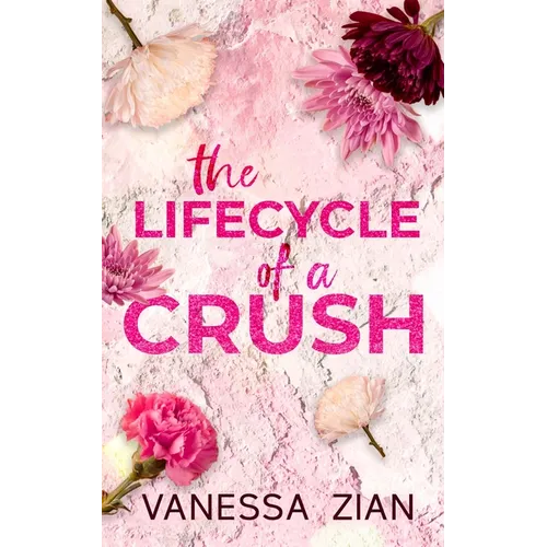 The Lifecycle of a Crush