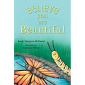 Believe You Are Beautiful