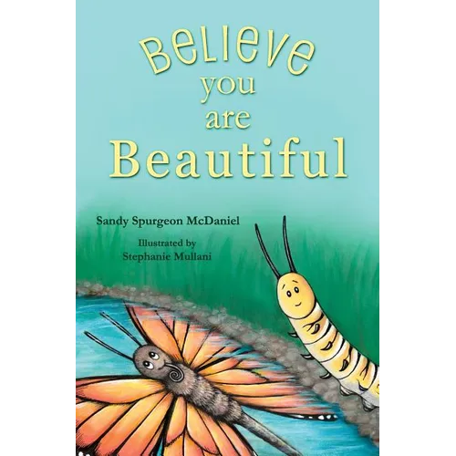 Believe You Are Beautiful