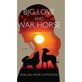 Big Love and War Horse