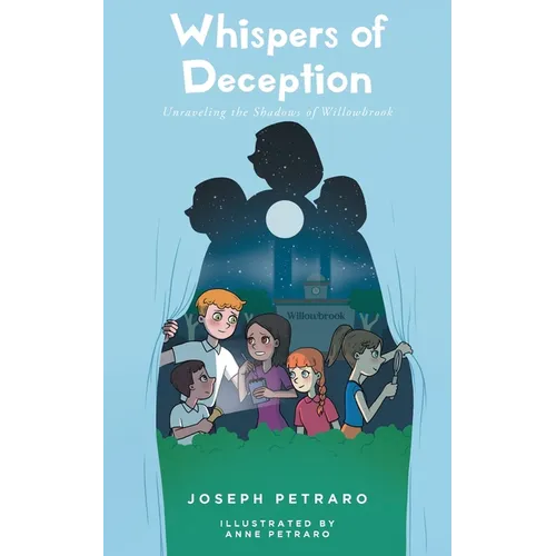Whispers of Deception: Unraveling the Shadows of Willowbrook