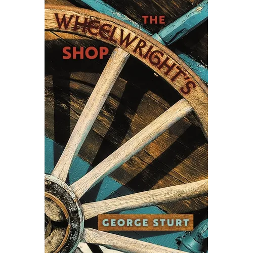 The Wheelwright's Shop